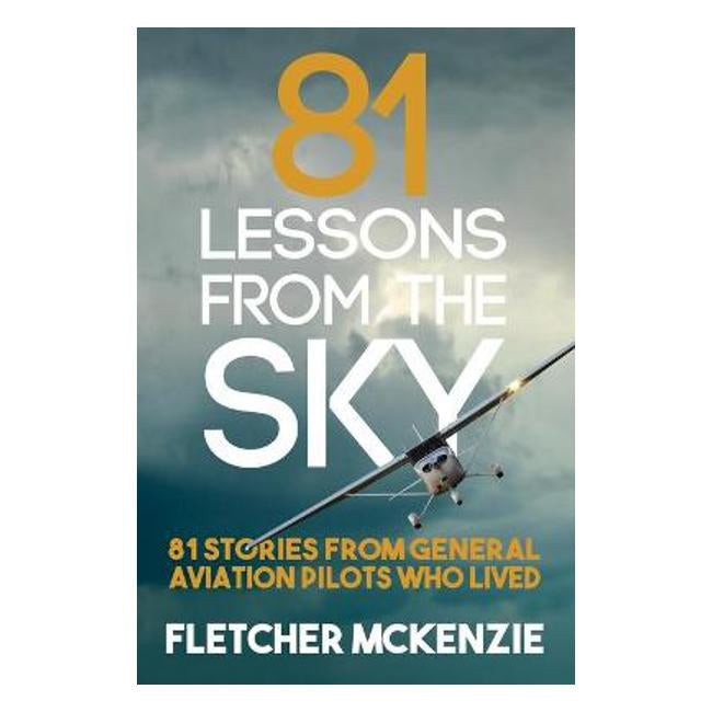 81 Lessons From The Sky - Fletcher Mckenzie