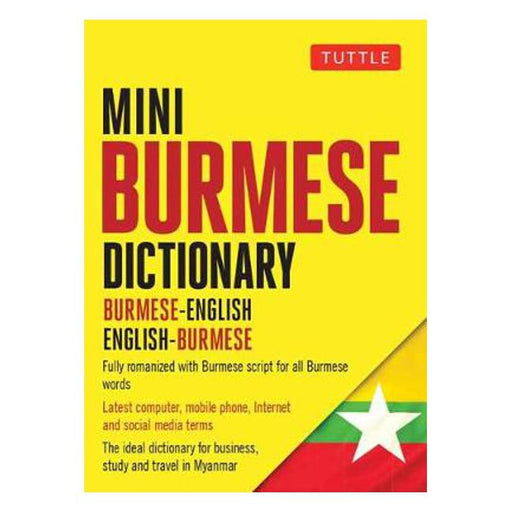 Tuttle Mini Burmese Dictionary: Burmese-English / English-Burmese-Marston Moor