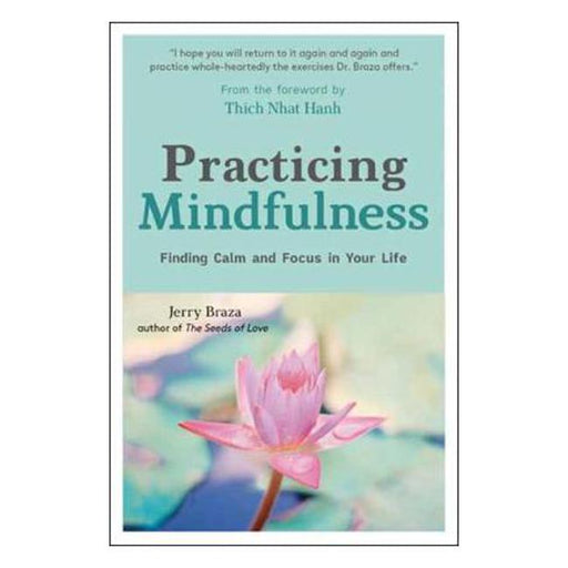 Practicing Mindfulness: Finding Calm and Focus in Your Life-Marston Moor