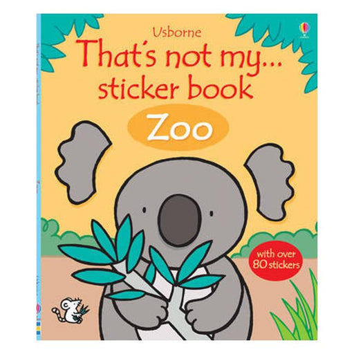 That'S Not My . . .  Zoo Sticker Book-Marston Moor