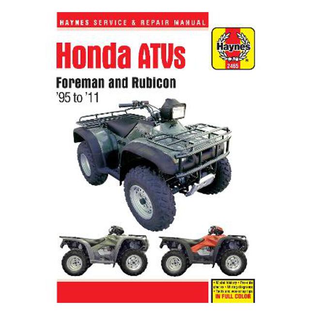 Honda Foreman ATV (95 -11): 1995-2011 - Haynes Publishing