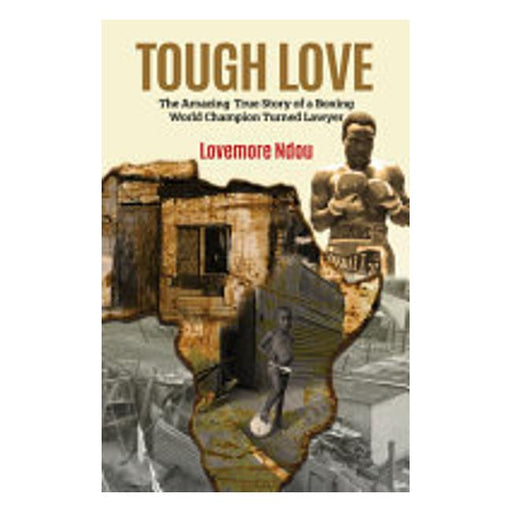 Tough Love: The Amazing True Story Of A Boxing World Champion Turned Lawyer-Marston Moor