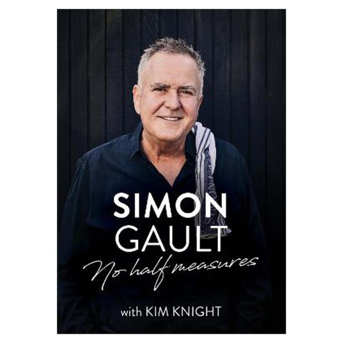Simon Gault: No Half Measures