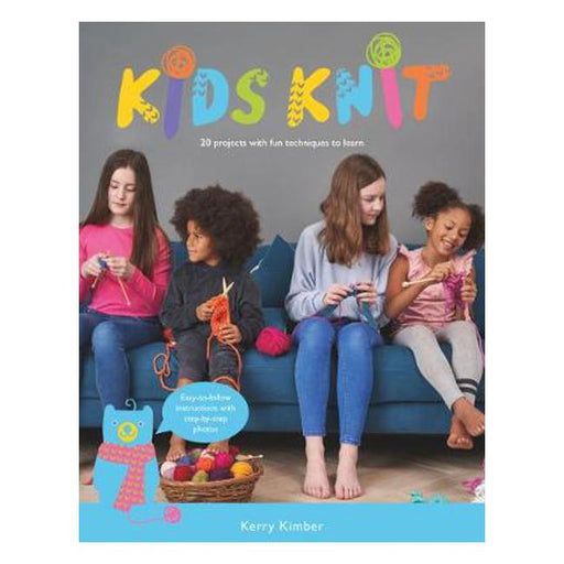 Kids Knit: 20 Projects with Fun Techniques to Learn-Marston Moor