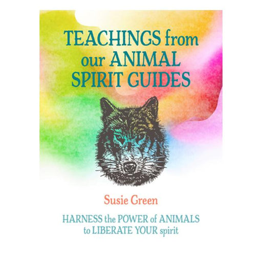 Teachings From Our Animal Spirit Guides-Marston Moor