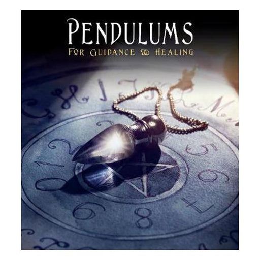 Pendulums For Guidance & Healing-Marston Moor