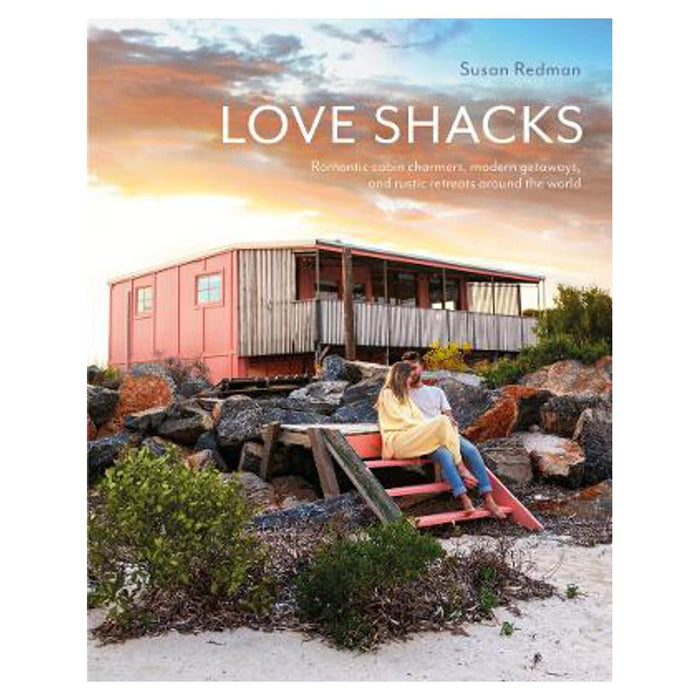 Love Shacks | Susan Redman