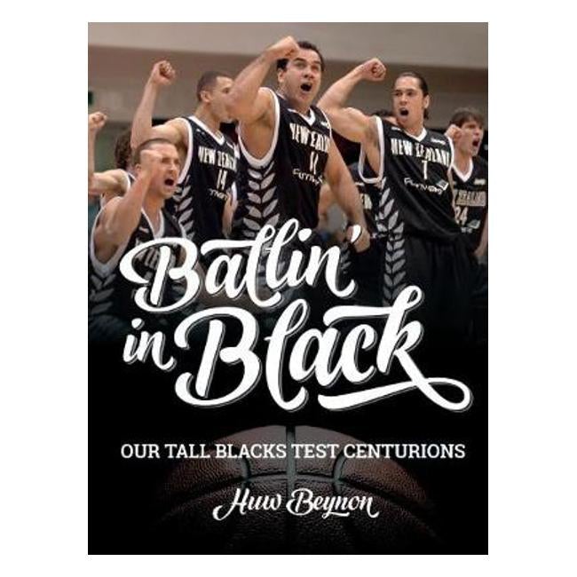 Ballin' in Black: Our Tall Blacks Test Centurions - Huw Beynon