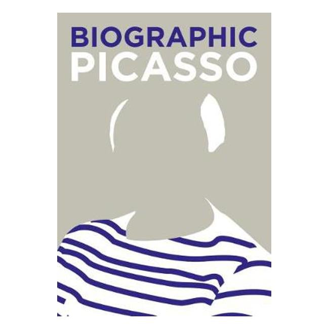 Biographic: Picasso: Great Lives in Graphic Form - Natalia Price-Cabrera
