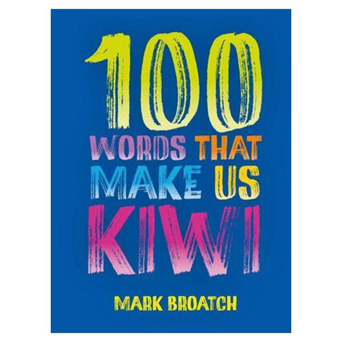 100 Words That Make Us kiwi_1