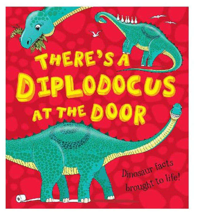Theres a Diplodocus at the Door