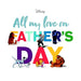 All My Love On Father'S Day_1