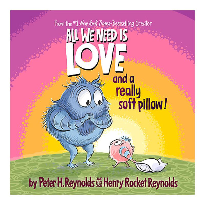 All We Need Is Love And A Really Soft Pillow_1