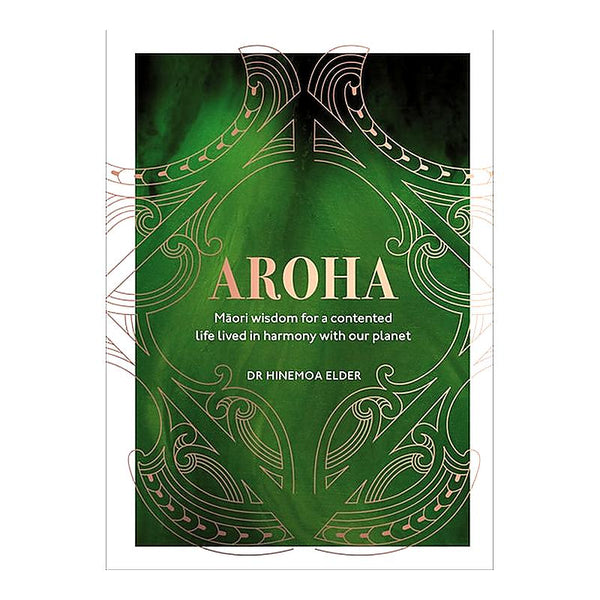 Aroha | Dr. Hinemoa Elder | Hardback Edition_1