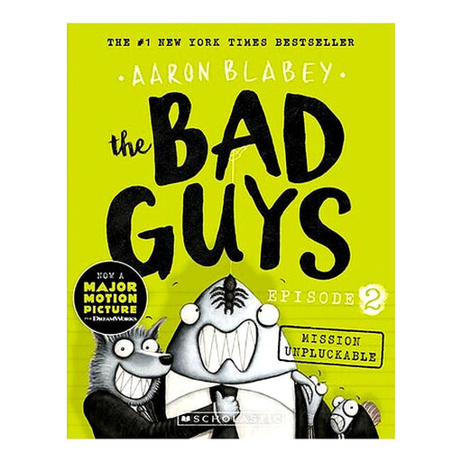 Bad Guys:Ep2 Mission Unpluckable_1