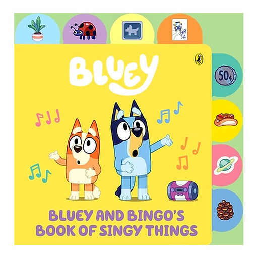 Bluey: Bluey And Bingo's Book Of Singy Things_1