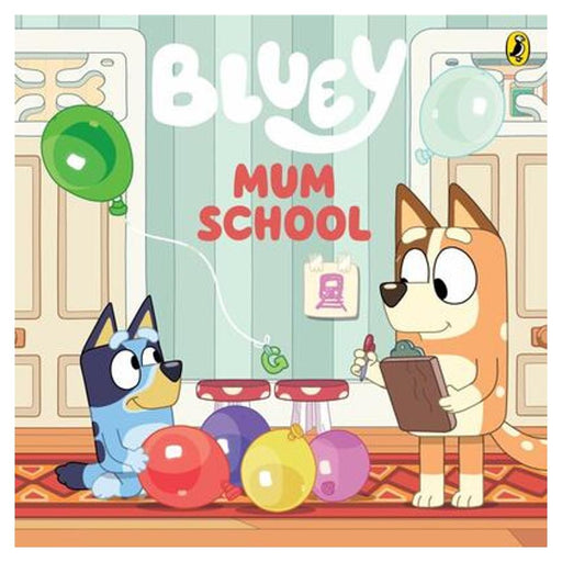 Bluey: Mum School_1