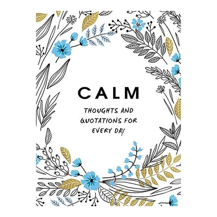 Calm - Thoughts & Quotations for Every Day_1
