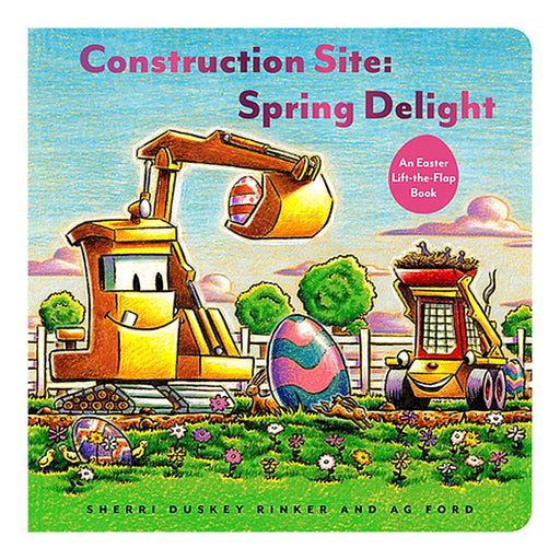 Construction Site: Spring Delight: An Easter Lift-the-Flap Book_1