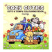 Cozy Cuties Cute & Comfy Colouring Book_1