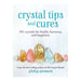 Crystal Tips And Cures_1