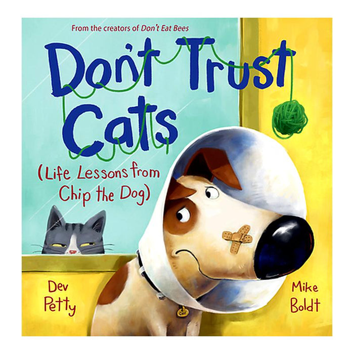 DON'T TRUST CATS (LIFE LESSONS FROM CHIP THE DOG #2)_1