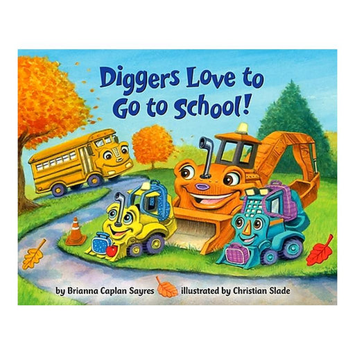 Diggers Love To Go To School!_1