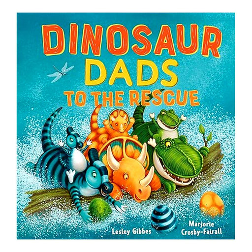 Dinosaur Dads To The Rescue_1