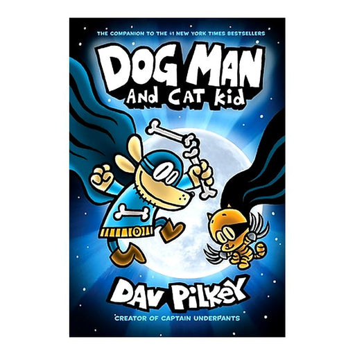 Dog Man And The Cat kid (Dog Man #04) Graphic Book_1