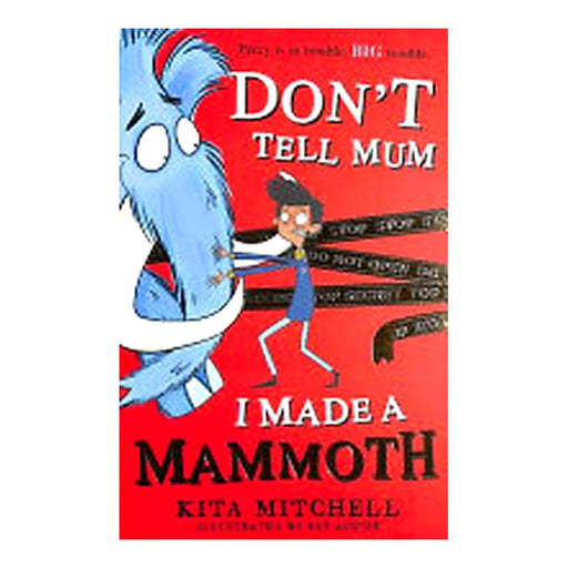 Dont Tell Mum I Made A Mammoth_1