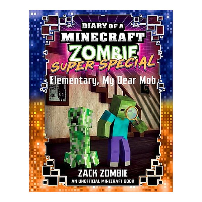 Elementary, My dear Mob (Diary Of A MineCraft Zombie)_1
