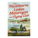 Hazelbourne Ladies Motorcycle And Flying Club_1