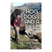 Hog Dogs & A Rifle_1
