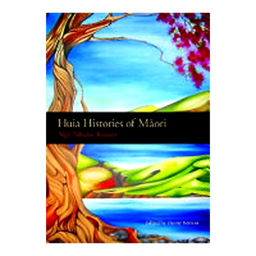 Huia Histories of Māori_1