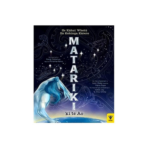 Matariki Ki Te Ao (Matariki Around The World Maori Edition)_1
