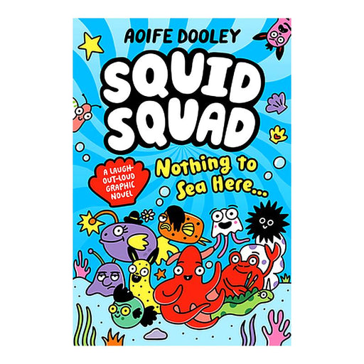 NOTHING TO SEA HERE... (SQUID SQUAD: A GRAPHIC NOVEL)_1