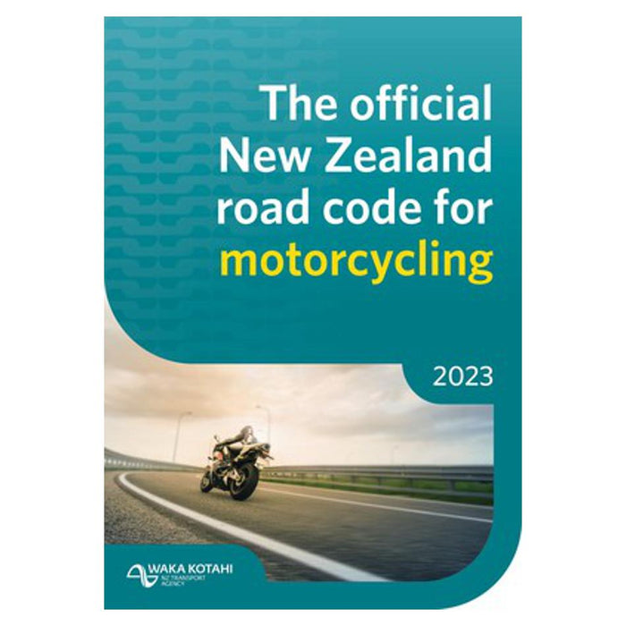 Official New Zealand Road Code For Motorcycling 2023_1