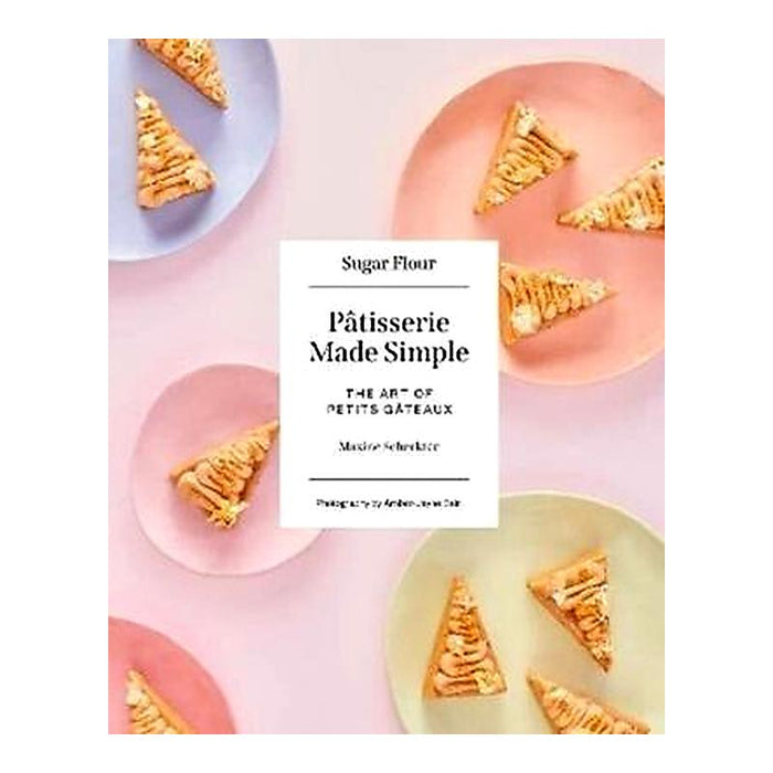 Patisserie Made Simple_1