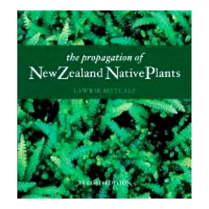 Propagation Of Nz Native Plants Rev E Tp_1