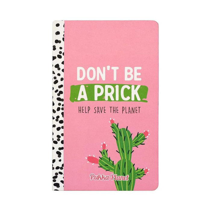 Pukka Planet Soft Cover Notebook 13x21cm Don’t be a Prick P9706SPP_1