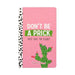 Pukka Planet Soft Cover Notebook 13x21cm Don’t be a Prick P9706SPP_1