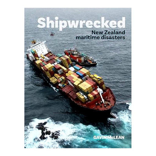 Shipwrecked Nz Maritime Disasters_1