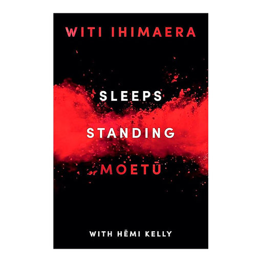 Sleeps Standing | Witi Ihimaera | Paperback Edition_1