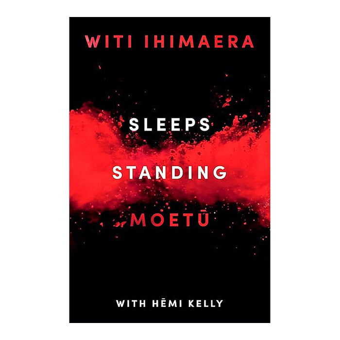 Sleeps Standing | Witi Ihimaera | Paperback Edition_1
