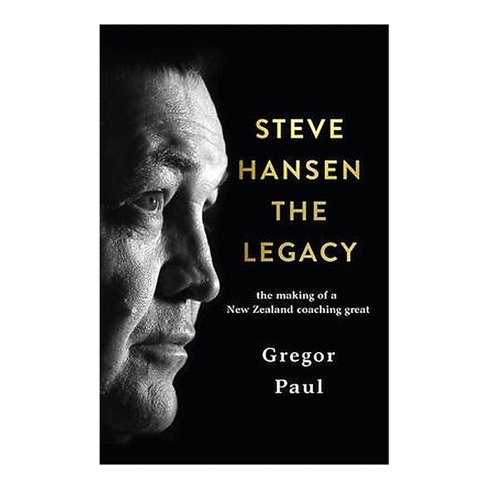 Steve Hansen The Legacy_1
