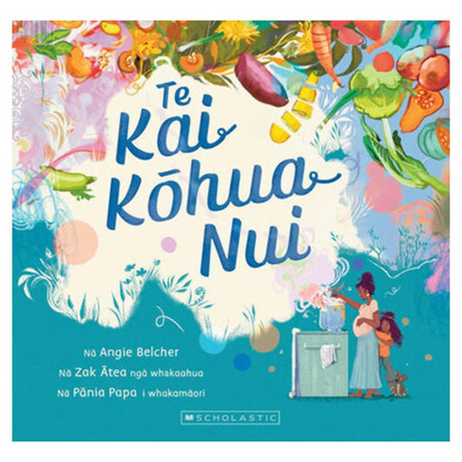 Te Kai Kohua Nui: The Big Boil Up Te Reo_1