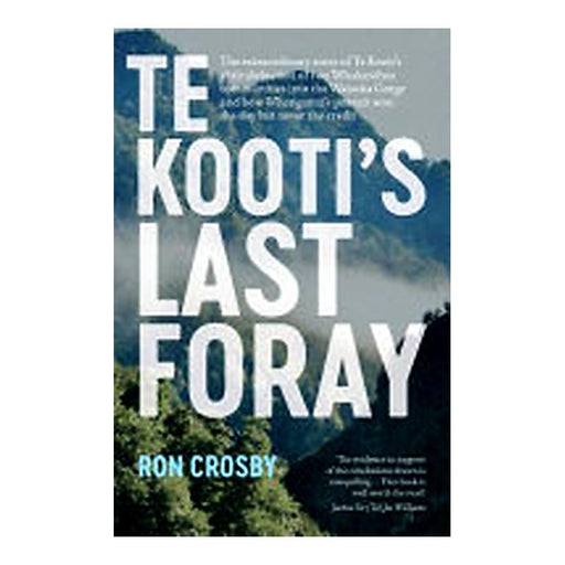 Te Kooti's Last Foray_1