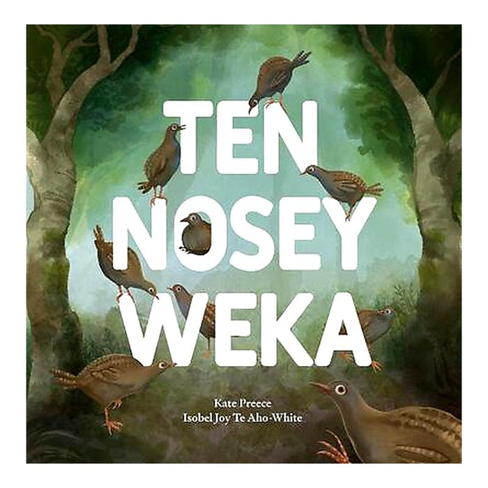 Ten Nosey Weka_1