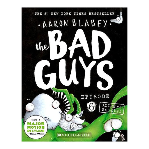 The Bad Guys: Episode 6 Alien Vs Bad Guy_1
