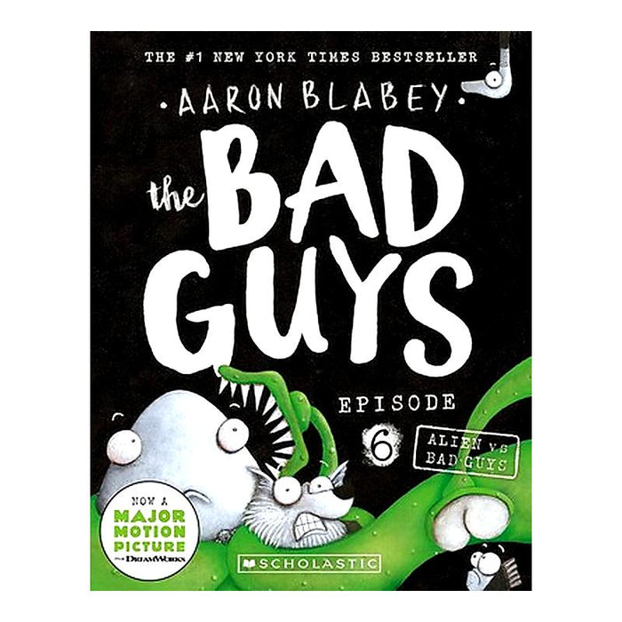The Bad Guys: Episode 6 Alien Vs Bad Guy_1